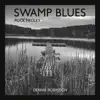 Swamp Blues Rock Medley album lyrics, reviews, download