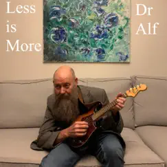 Less is More by Dr Alf album reviews, ratings, credits