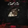 Cant Go - Single album lyrics, reviews, download