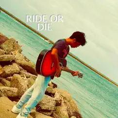 Ride or Die - Single by Si Cubby album reviews, ratings, credits