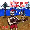 Too Early for this Christmas Song - Single album lyrics, reviews, download