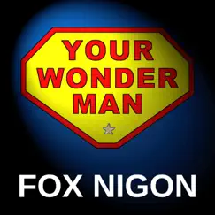 Your Wonder Man - Single by Fox Nigon album reviews, ratings, credits