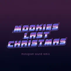 Mookies Last Christmas (Monogram Sound Remix) - Single by Saosin album reviews, ratings, credits