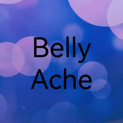 Belly Ache - Single by Connect Logic & Pro P album reviews, ratings, credits