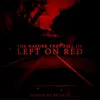The Harder They Fall III: Left on Red - Single album lyrics, reviews, download