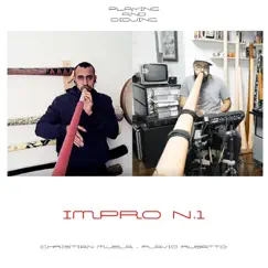 Impro N.1 (Playing and Didjing) - Single by Christian Muela & Flavio Rubatto album reviews, ratings, credits