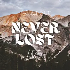 Never Lost (Live) Song Lyrics