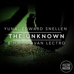 The Unknown - Single by YUNA, Edward Snellen & Martin van Lectro album reviews, ratings, credits