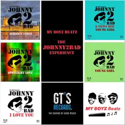 The Johnny2bad Experience - EP by My Boyz Beatz album reviews, ratings, credits