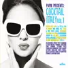 Cocktail Italy, Vol. 1 (Papik Presents) album lyrics, reviews, download