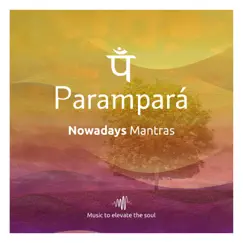 Nowadays Mantras by Parampará album reviews, ratings, credits
