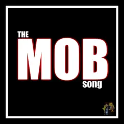 The Mob Song Song Lyrics