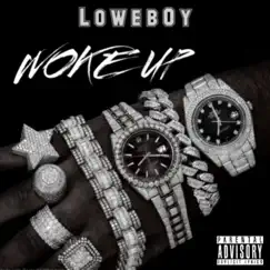 Woke Up - Single by Loweb0y album reviews, ratings, credits