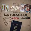 La Familia (feat. Osama OZN, Chalo & Zehache) - Single album lyrics, reviews, download