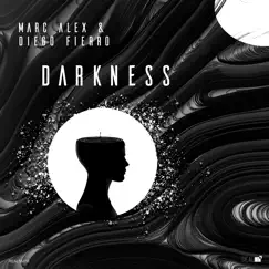Darkness - Single by Marc Alex & Diego Fierro album reviews, ratings, credits
