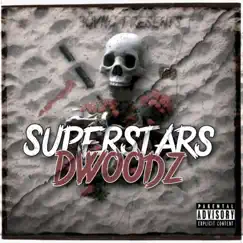 Superstars - Single by D Woodz album reviews, ratings, credits