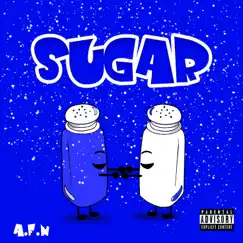Sugar - Single by A.F.N album reviews, ratings, credits