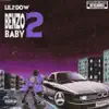 Benzo Baby 2 (Chopped Not Slopped) album lyrics, reviews, download