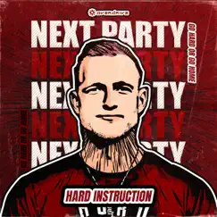 Next Party - Single by Hard Instruction album reviews, ratings, credits