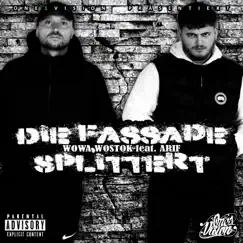 Die Fassade Splittert (feat. Arif) Song Lyrics