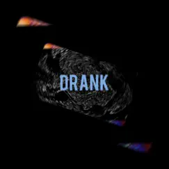 Drank (feat. Jelly) - Single by ROYL album reviews, ratings, credits
