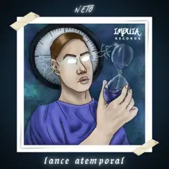 Lance Atemporal - Single by Neto album reviews, ratings, credits