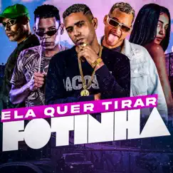 Ela Quer Tirar Fotinha (feat. Lekinho no Beat, MC Brenda & Mc Babu) - Single by MC CH da Z.O, Mc LK Autêntico & MC Biano do Impéra album reviews, ratings, credits