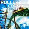 Roller Coaster Sounds (feat. Nature Sounds Explorer, OurPlanet Soundscapes, Paramount Nature Soundscapes & Paramount White Noise Soundscapes) song lyrics