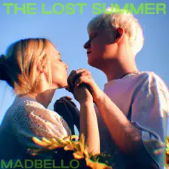 The Lost Summer - EP by Madbello album reviews, ratings, credits