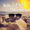 Ich liebe das Leben - Single album lyrics, reviews, download