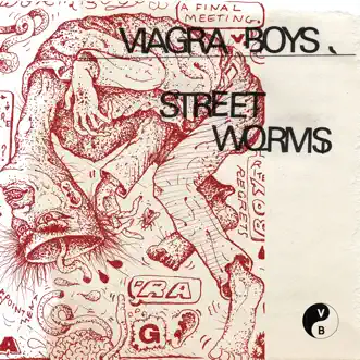 Street Worms by Viagra Boys album download