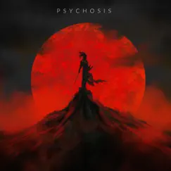 Psychosis Song Lyrics