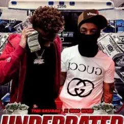 Underrated (feat. 3600 Wub) by Tnb savage album reviews, ratings, credits
