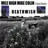 Deathwish (feat. Jarren Benton) - Single album lyrics, reviews, download