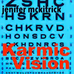 Karmic VIsion - Single by Jenifer McKitrick album reviews, ratings, credits