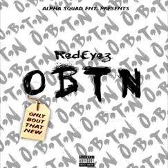 O.B.T.N by Redeyez album reviews, ratings, credits