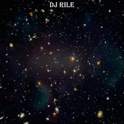 My Universe. - Single by Dj Rile album reviews, ratings, credits