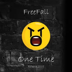 One Time - Single by Freefall album reviews, ratings, credits