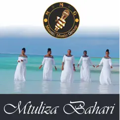 Mtuliza Bahari by Msanii Music Group album reviews, ratings, credits