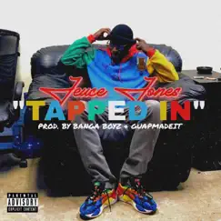 Tapped In - Single by Jeuce Jones album reviews, ratings, credits
