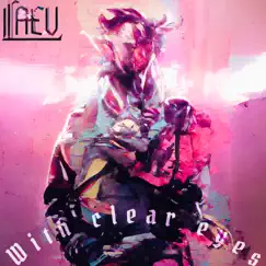 With Clear Eyes - EP by Laev album reviews, ratings, credits