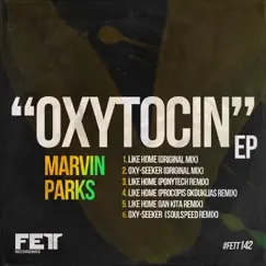 Oxytocin by Marvin Parks album reviews, ratings, credits