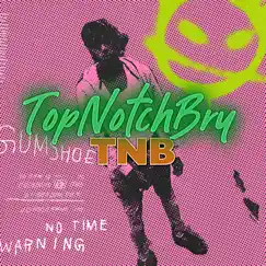 Birthday - Single by TopNotchBry album reviews, ratings, credits