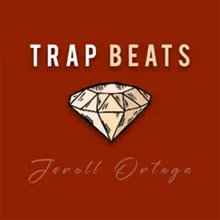 Trap Beats by Jorell Ortega & Trap Beats album reviews, ratings, credits
