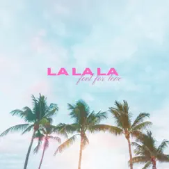 La La La (Fool for Love) Song Lyrics