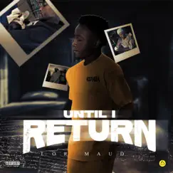 Until I Return by Lor Maud album reviews, ratings, credits