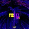 Vibezz - Single album lyrics, reviews, download