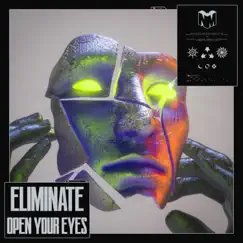 Open Your Eyes - Single by Eliminate album reviews, ratings, credits