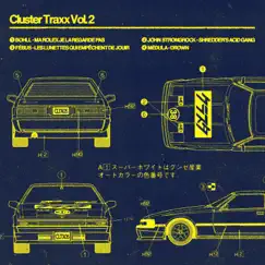 Cluster Traxx Vol.2 - EP by Various Artists album reviews, ratings, credits