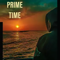 Prime Time - Single by DTLF album reviews, ratings, credits